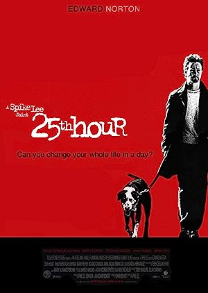 25th Hour (2003)