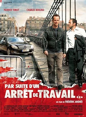 Par suite d'un arr�t de travail... (2008)