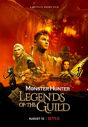 Monster Hunter: Legends of the Guild (2021)