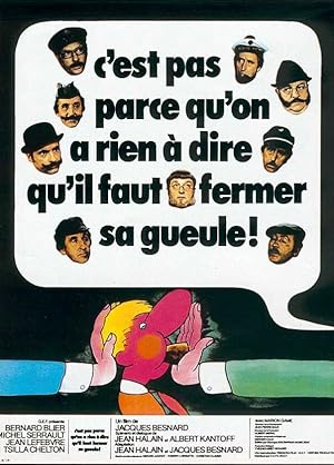 C'est pas parce qu'on n'a rien � dire qu'il faut fermer sa gueule... (1975)