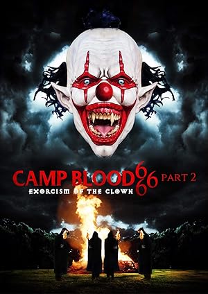 Camp Blood 666 Part 2: Exorcism of the Clown (2024)