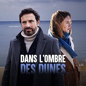 Dans l'ombre des dunes (2022)