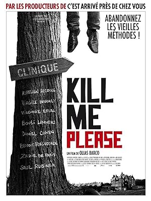 Kill Me Please (2010)