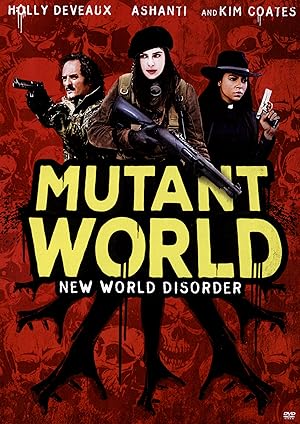 Mutant World (2014)