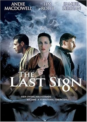 The Last Sign (2005)