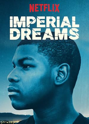 Imperial Dreams (2016)