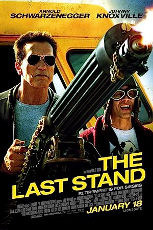 The Last Stand (2013)