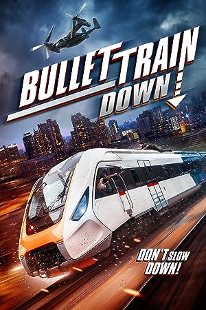 Bullet Train Down (2023)