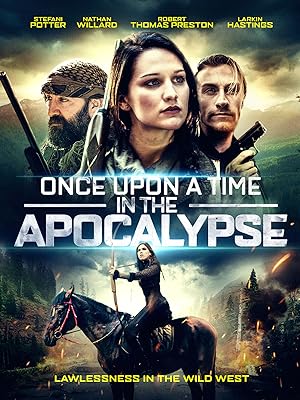 Once Upon a Time in the Apocalypse (2021)