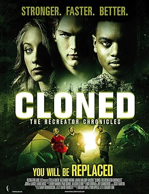 Cloned: The Recreator Chronicles (2013)