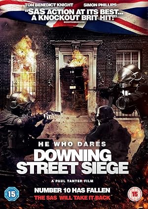 He Who Dares: Downing Street Siege (2015)