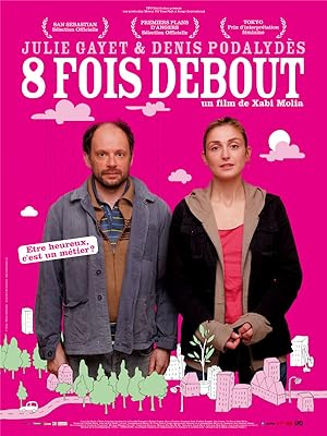 8 fois debout (2010)