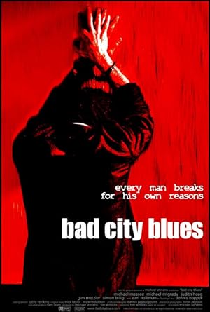 Bad City Blues (1999)