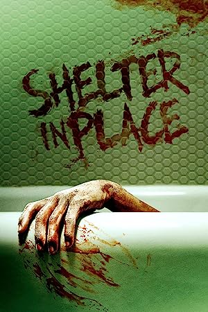 Shelter in Place (2022)