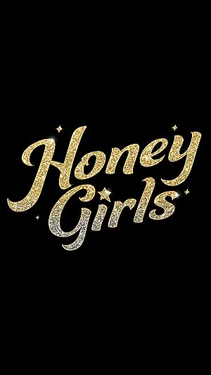 Honey Girls (2021)