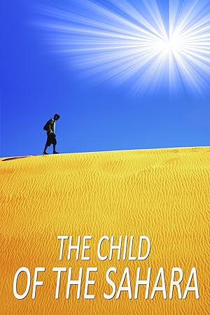 The Child of the Sahara (2020)