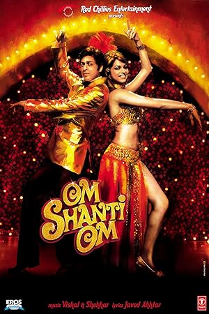 Om Shanti Om (2007)