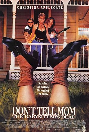 Don't Tell Mom the Babysitter's Dead (1991)