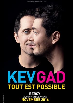 Kev & Gad: Tout Est Possible (2016)