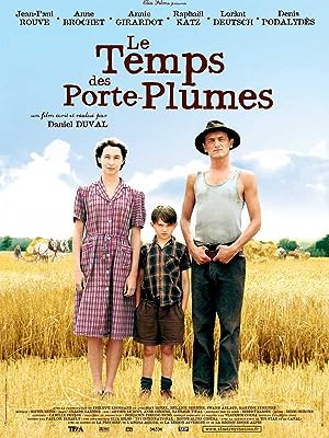 Le temps des porte-plumes (2006)