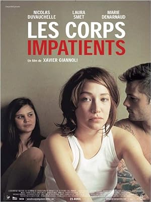 Les corps impatients (2003)