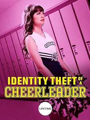 Identity Theft of a Cheerleader (2019)