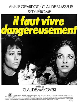 Il faut vivre dangereusement (1975)