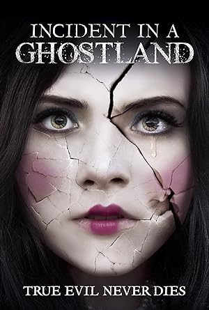 Incident in a Ghostland (2018)