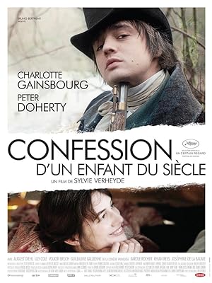 Confession of a Child of the Century (2012)