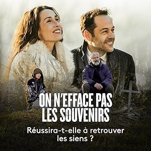 On n'efface pas les souvenirs (2021)