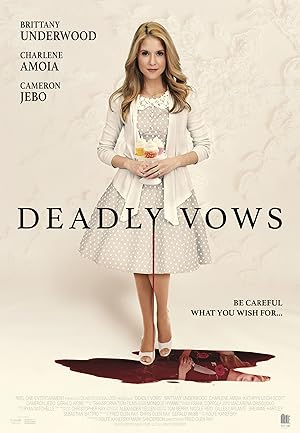 Deadly Vows (2017)