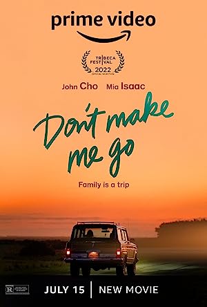 Don't Make Me Go (2022)