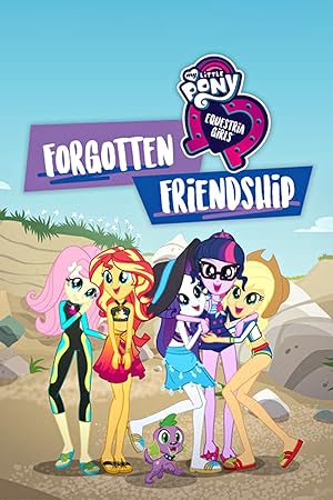 My Little Pony Equestria Girls: Forgotten Friendship (2018)