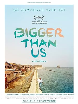 Bigger Than Us (2021)