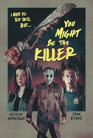 You Might Be the Killer (2018)