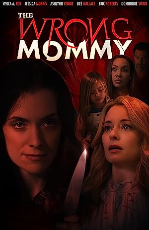 The Wrong Mommy (2019)