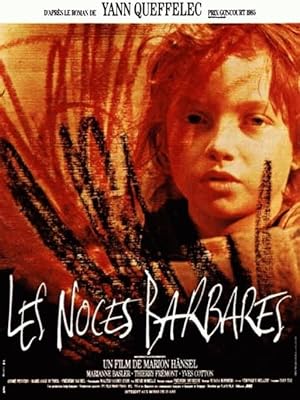 Les noces barbares (1987)