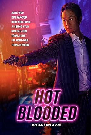 Hot Blooded (2022) - Original title: Ddeu-geo-un pi