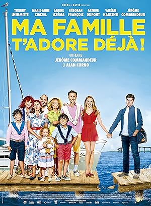 Ma famille t'adore d�j� (2016)