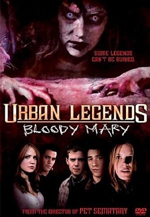 Urban Legends: Bloody Mary (2005)