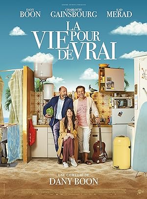 La vie pour de vrai (2023)