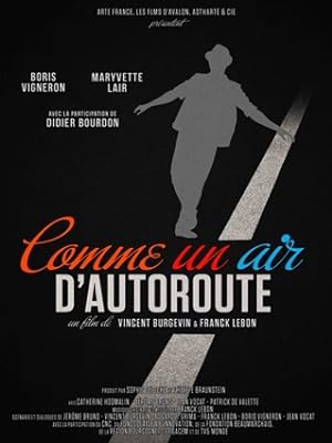 Comme un air d'autoroute (2013)