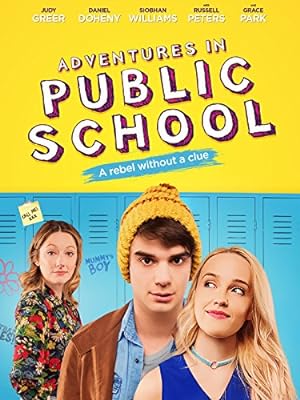 Adventures in Public School (2018)