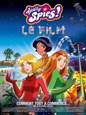 Totally Spies! The Movie (2010)