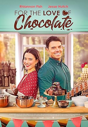 For the Love of Chocolate (2021)