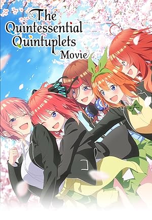 The Quintessential Quintuplets Movie (2022)