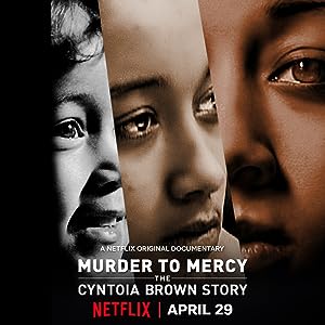 Murder to Mercy: The Cyntoia Brown Story (2020)