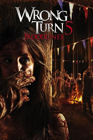 Wrong Turn 5: Bloodlines (2013)