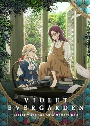 Violet Evergarden: Eternity and the Auto Memory Doll (2020)