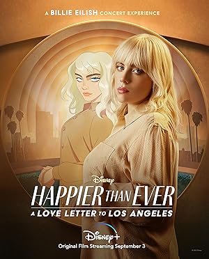 Happier Than Ever: A Love Letter to Los Angeles (2021)